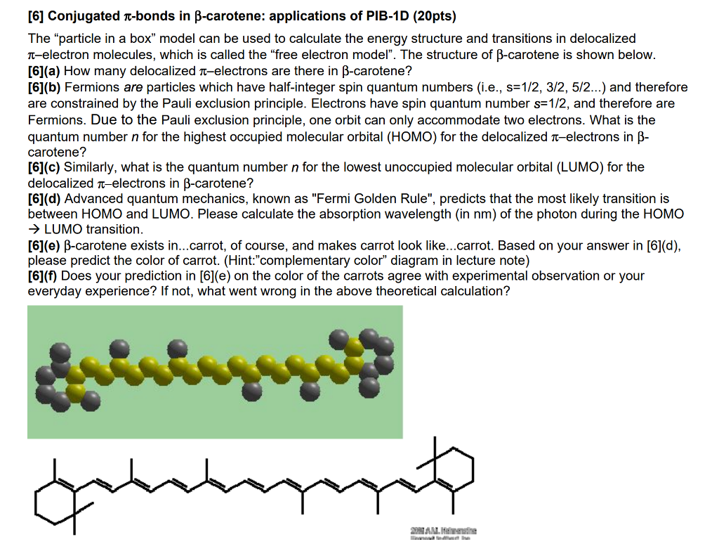 Solved Conjugated pibonds in betacarotene applications of