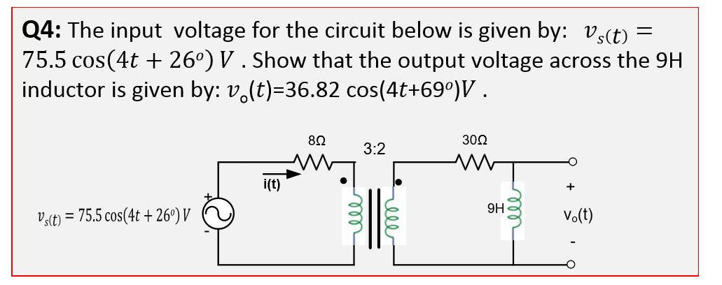 Solved The Input Voltage For The Circuit Below Is Given By: | Chegg.com