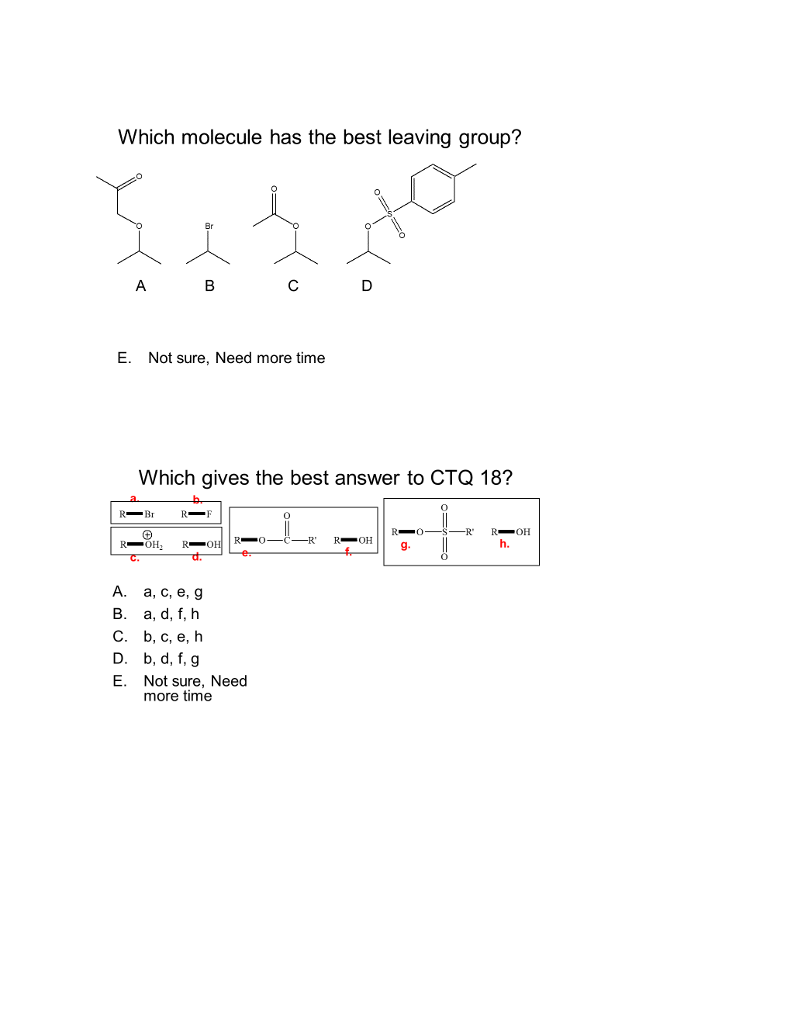 Solved Which molecule has the best leaving group? Br E. Not