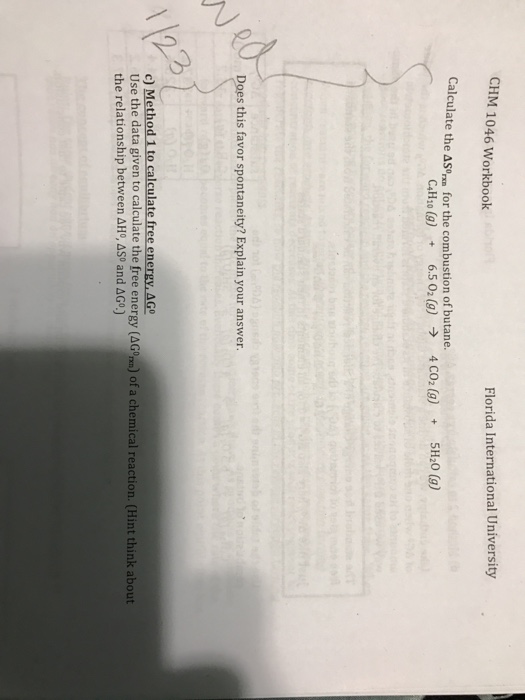 Solved Calculate The Delta S rxn Degree For The Combustion Chegg