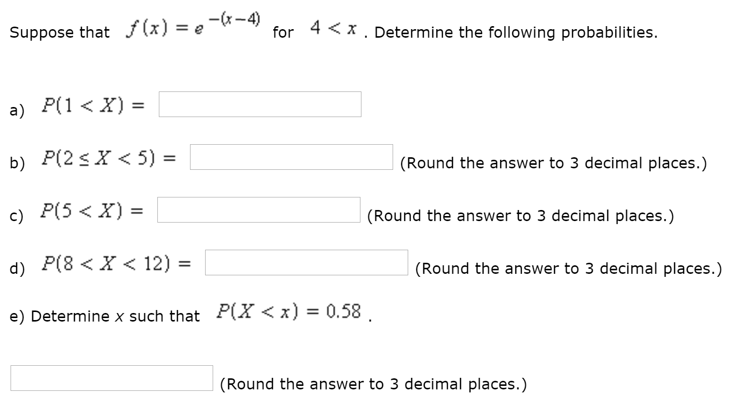 Solved Suppose That F X E X 4 For 4