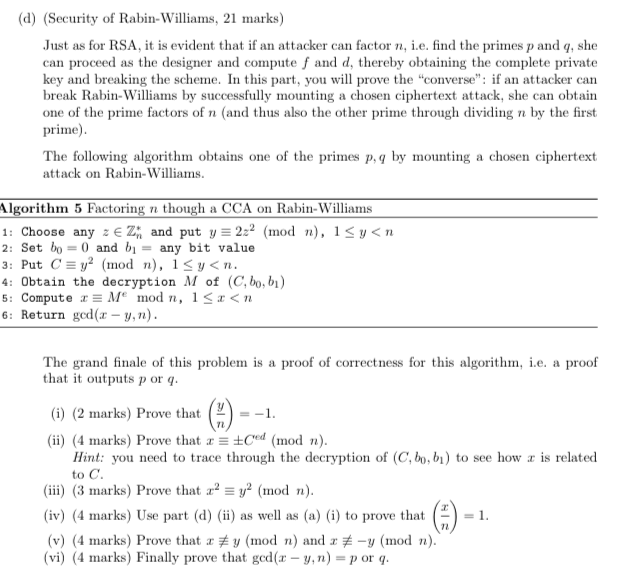 (d) (Security of Rabin-Williams, 21 marks) Just as | Chegg.com