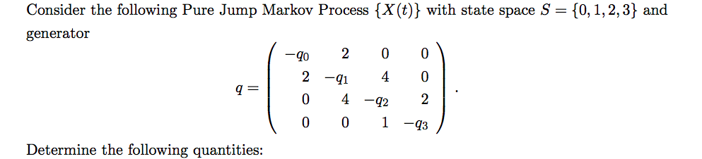 Consider the following Pure Jump Markov Process | Chegg.com