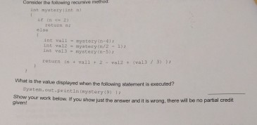 Solved Consider the following recursive method int val1 | Chegg.com
