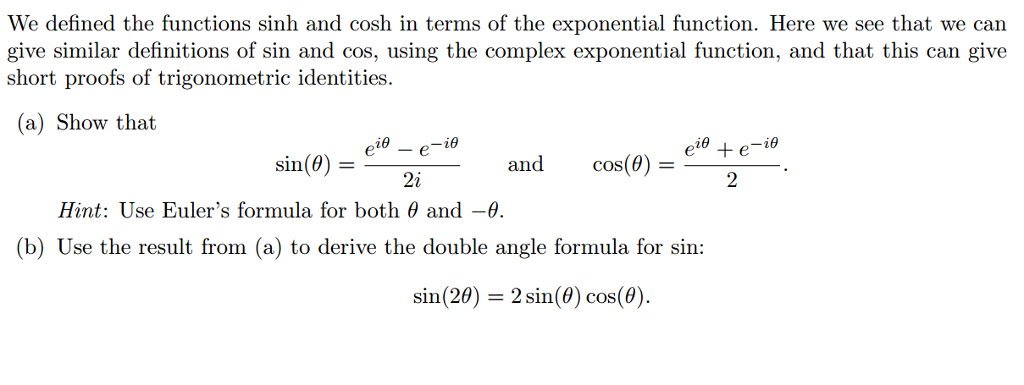 Solved We defined the functions sinh and cosh in terms of | Chegg.com