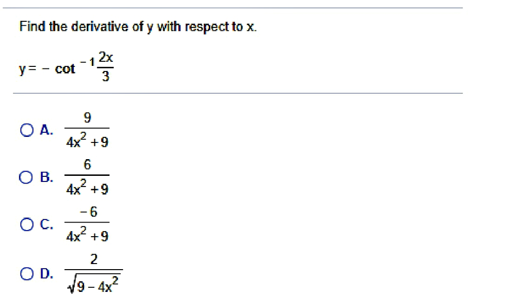 Solved Find the derivative of y with respect to x y=cot^1