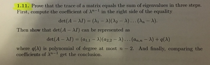 Solved Prove that the trace of a matrix equals the sum of | Chegg.com