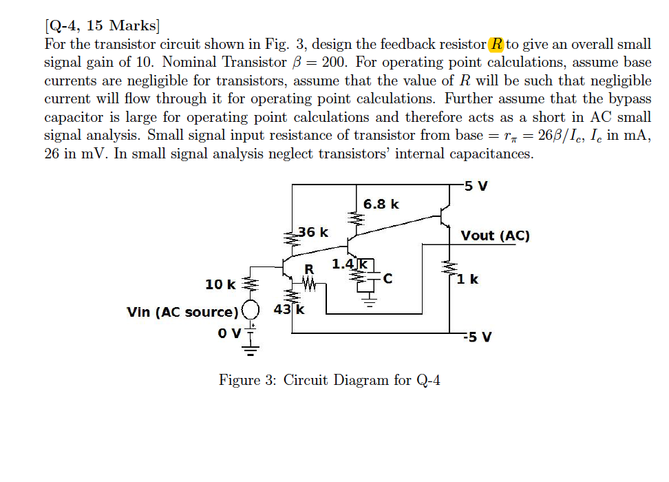 Solved [Q4, 15 Marksj For the transistor circuit shown in