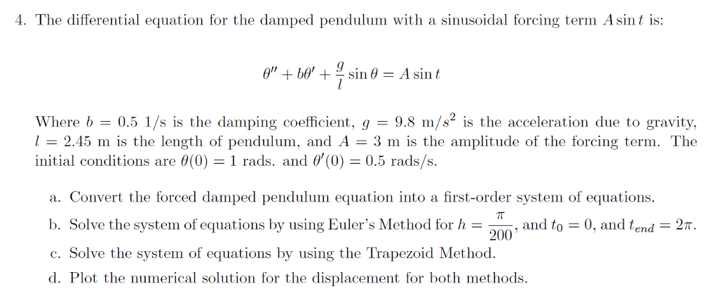 Solved The differential equation for the damped pendulum | Chegg.com