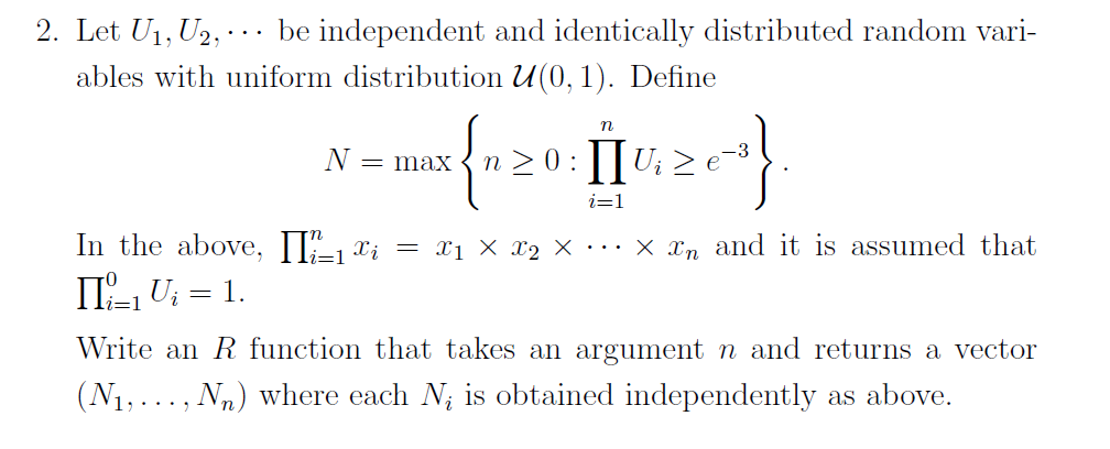 Solved 2. Let U1, U2,- be independent and identically | Chegg.com