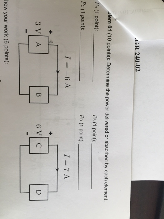 Solved Determine The Power Delivered Or Absorbed By Each | Chegg.com