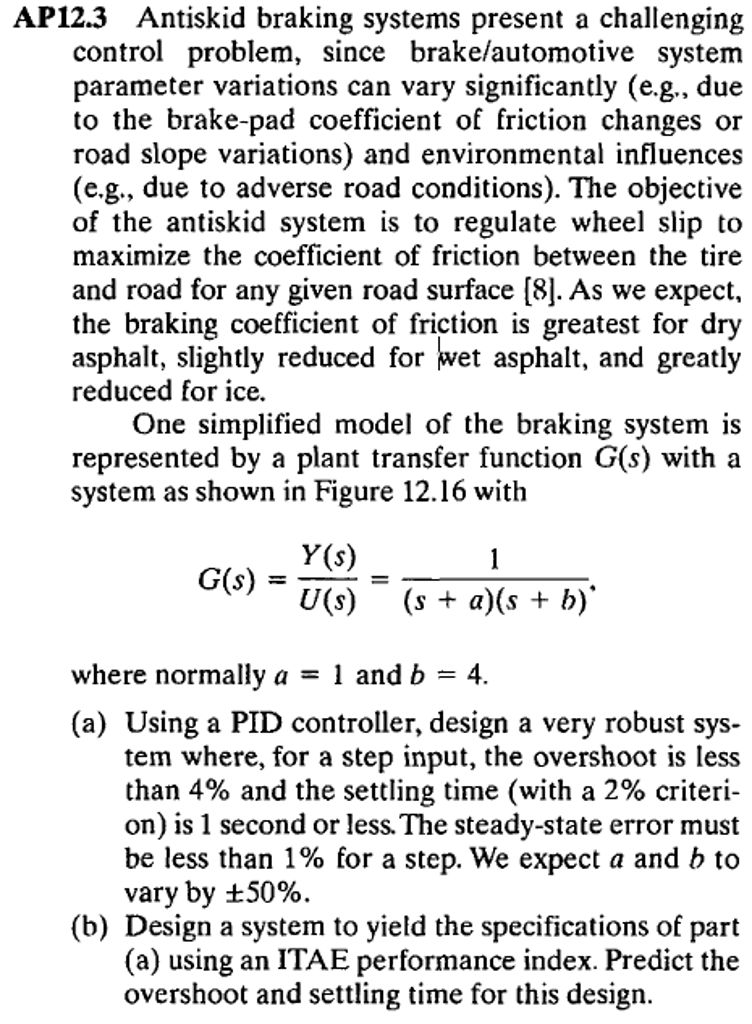 Solved Antiskid braking systems present a challenging