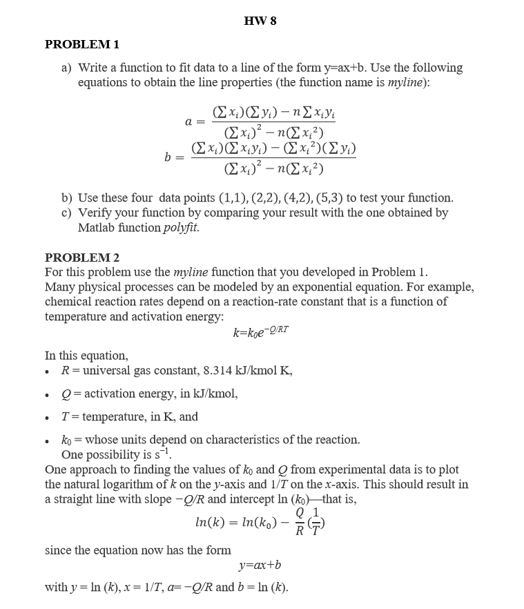 Solved HW 8 PROBLEM 1 a) Write a function to fit data to a | Chegg.com