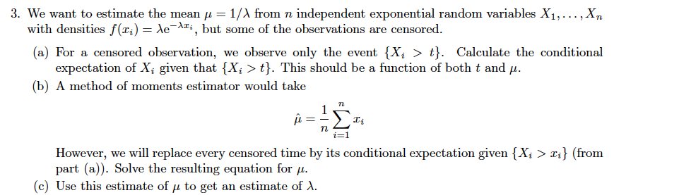 Solved We want to estimate the mean mu = 1/lambda from n | Chegg.com