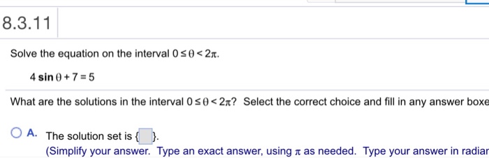 Solved Solve the equation on the interval 0 | Chegg.com