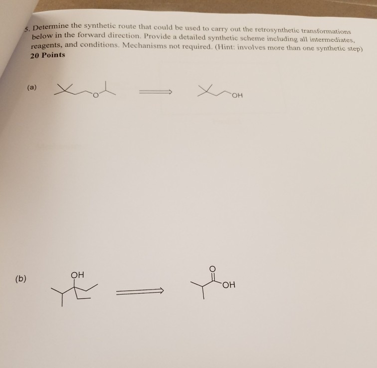 Solved Determine the synthetic route that could be used to | Chegg.com