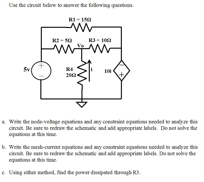 Solved Use The Circuit Below To Answer The Following | Chegg.com