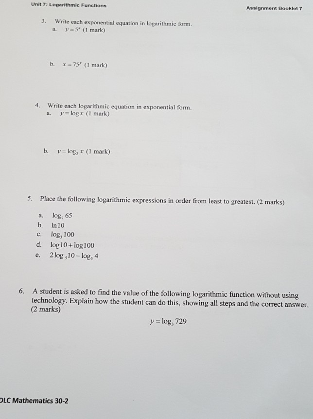 Solved Unit 7: Logarithmic Functions Assignment Booklet 7 3. | Chegg.com