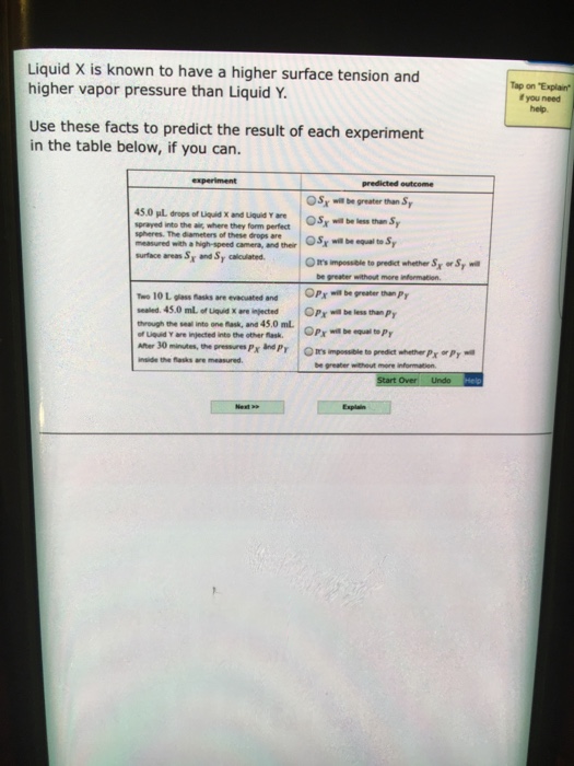 Solved Liquid X is known to have a higher surface tension