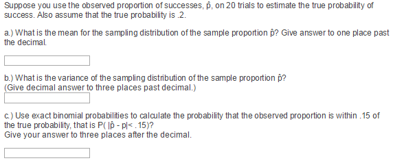 Solved Suppose you use the observed proportion of successes. | Chegg.com