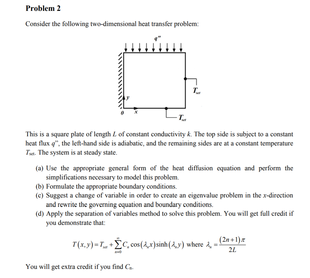 Solved Problem 2 Consider The Following Two Dimensional Heat 7946