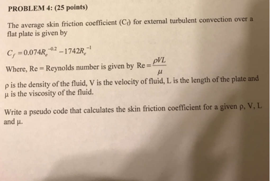 Solved PROBLEM 4: (25 points) The average skin friction | Chegg.com