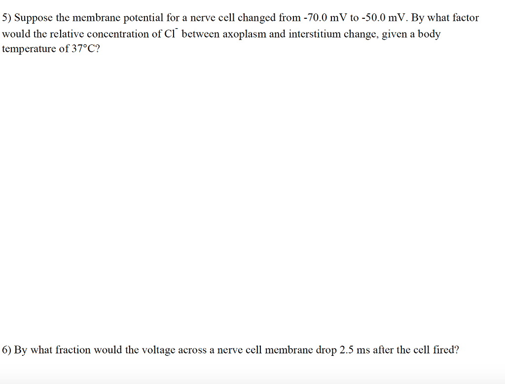 suppose-the-membrane-potential-for-a-nerve-cell-chegg