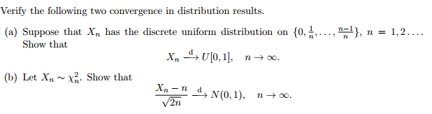 Verify the following two convergence in distribution | Chegg.com