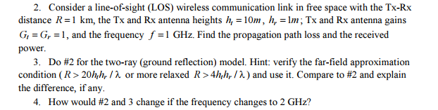 Solved Consider a line-of-sight (LOS) wireless communication | Chegg.com