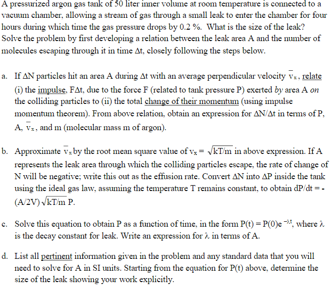 Solved A pressurized argon gas tank of 50 liter inner volume
