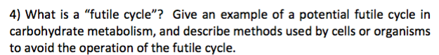 solved-what-is-a-futile-cycle-give-an-example-of-a-chegg