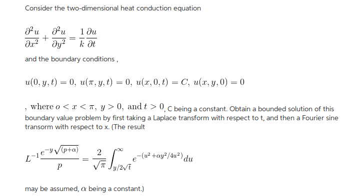 Consider The Two-dimensional Heat Conduction Equation | Chegg.com