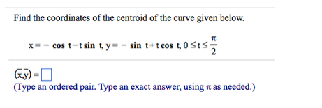 Solved Find the coordinates of the centroid of the curve | Chegg.com