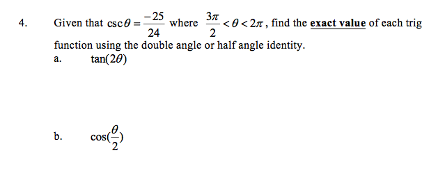 Solved Given that csc theta = -25/24 where 3 pi/2