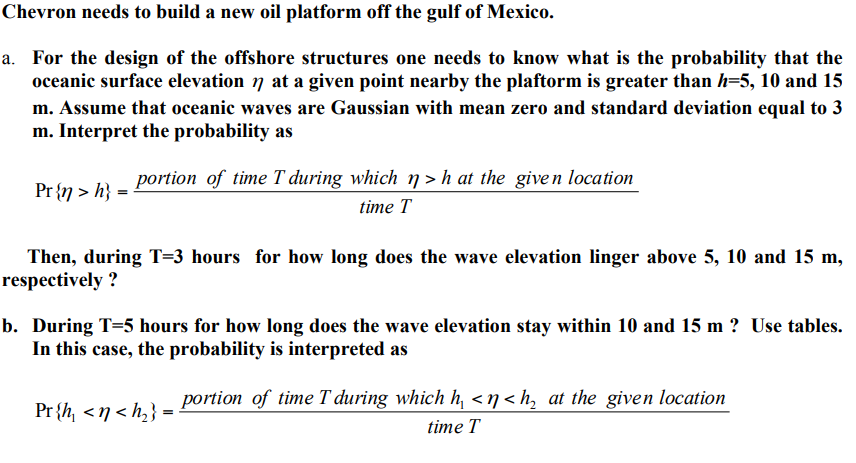 chevron-needs-to-build-a-new-oil-platform-off-the-chegg