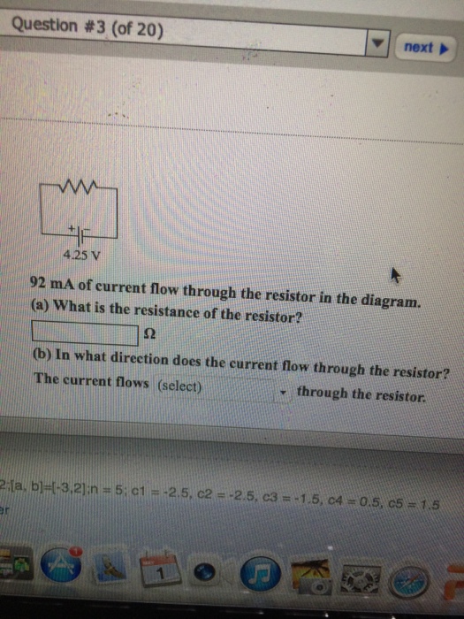 Solved 92 mA of current flow through the resistor in the