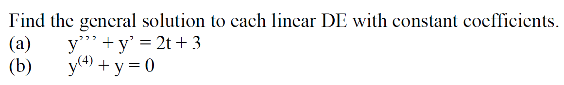 Solved Find The General Solution To Each Linear De With 