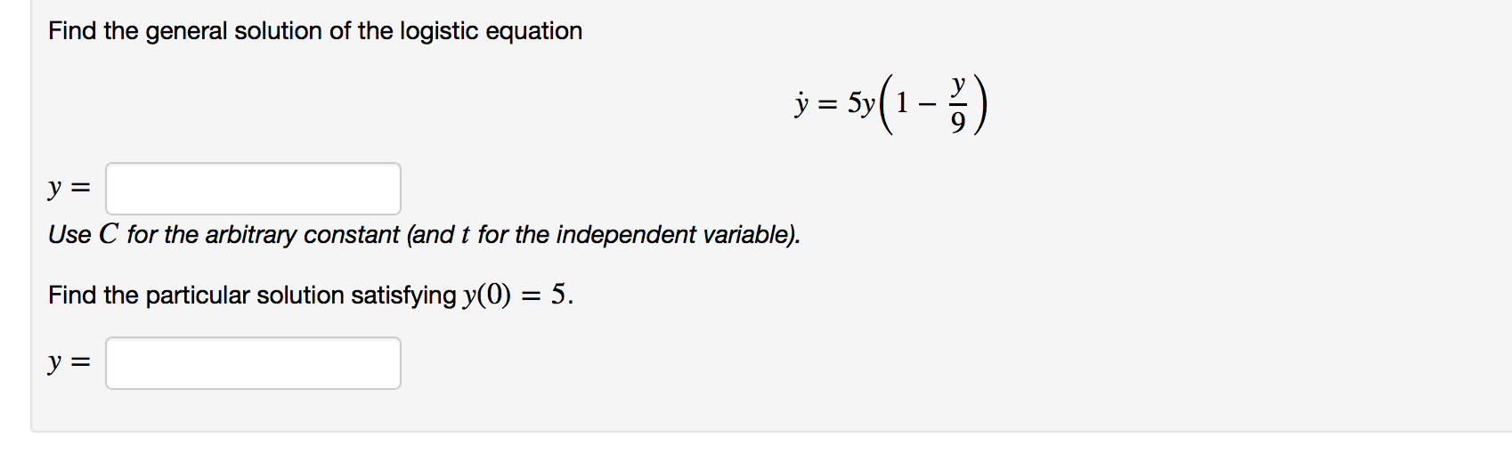 Solved Find The General Solution Of The Logistic Equation Y | Chegg.com