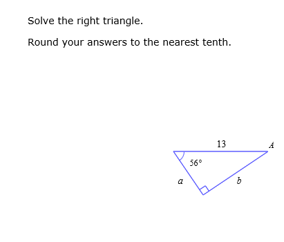 Solved Solve the right triangle. Round your answers to the | Chegg.com