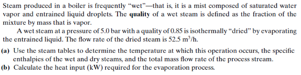 solved-steam-produced-in-a-boiler-is-frequently-wet-that-chegg