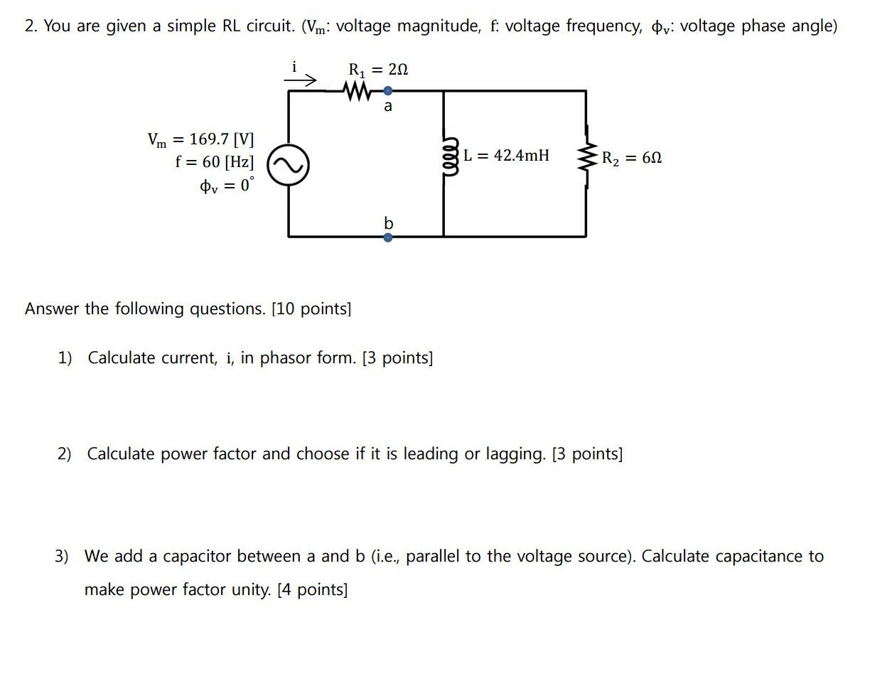 Solved You Are Given A Simple RL Circuit. (V_m: Voltage | Chegg.com