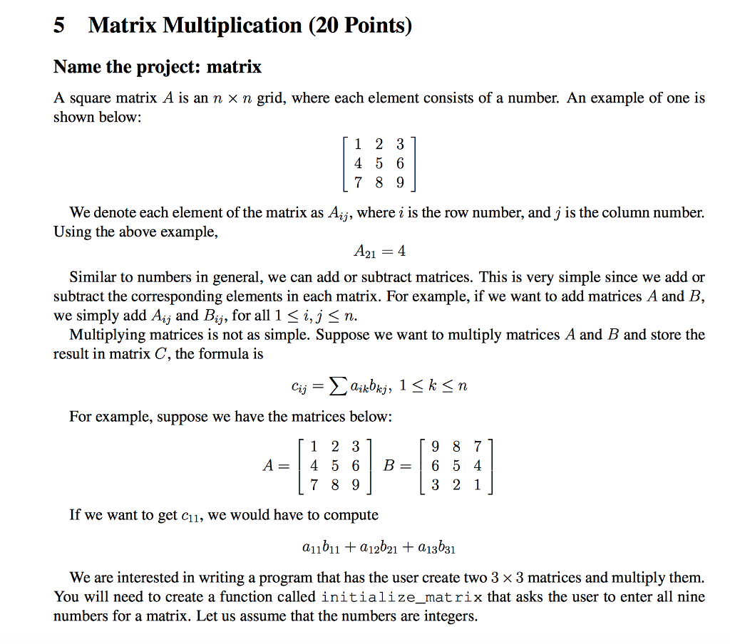 Solved 5 Matrix Multiplication (20 Points) Name the project: | Chegg.com