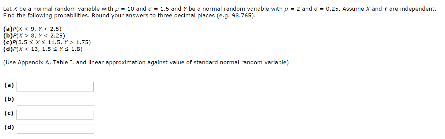 Solved Let X be a normal random variable with mu = 10 and | Chegg.com