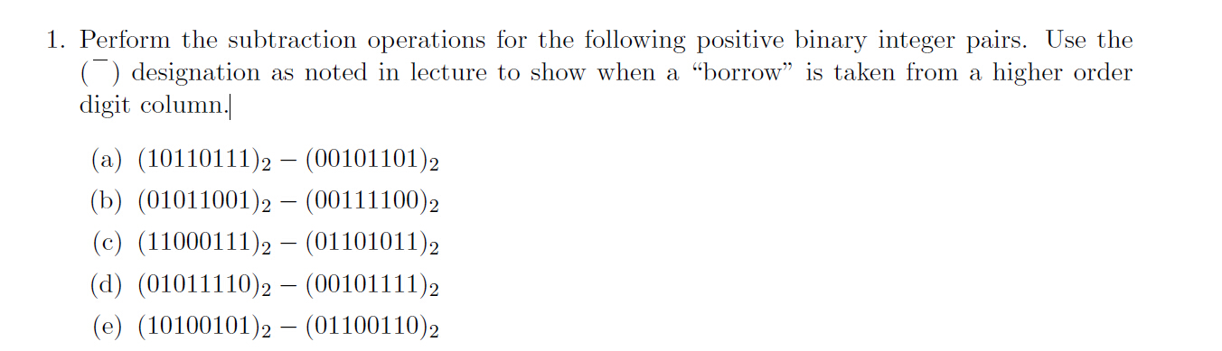 Solved Perform the subtraction operations for the following | Chegg.com