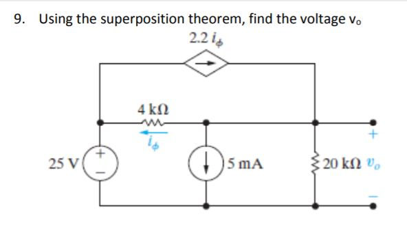 Solved 9 Using The Superposition Theorem Find The Voltage 2978