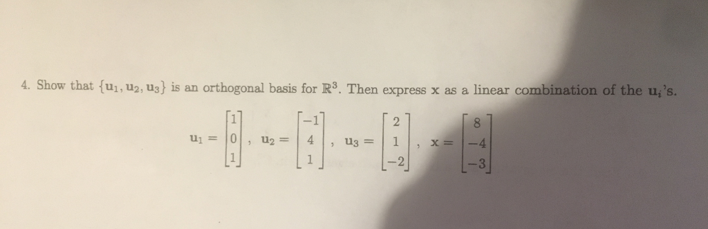 Solved 4 Show That Fu U2 U3 Is An Orthogonal Basis For 0852