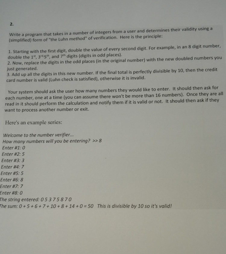 Solved: 2. Write A Program That Takes In A Number Of Integ... | Chegg.com