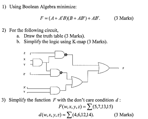 Solved Using Boolean Algebra Minimize: F = (A + A'B)(B + | Chegg.com