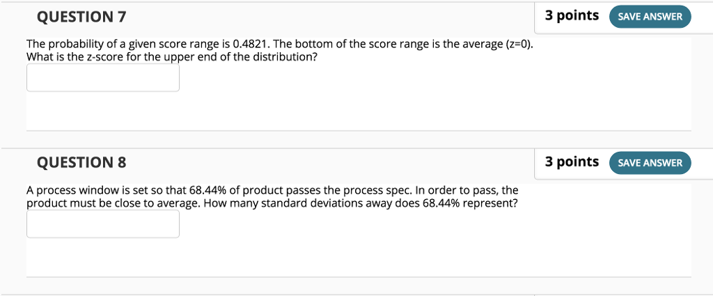 Solved QUESTION 7 3 points SAVE ANSWER The probability of a | Chegg.com