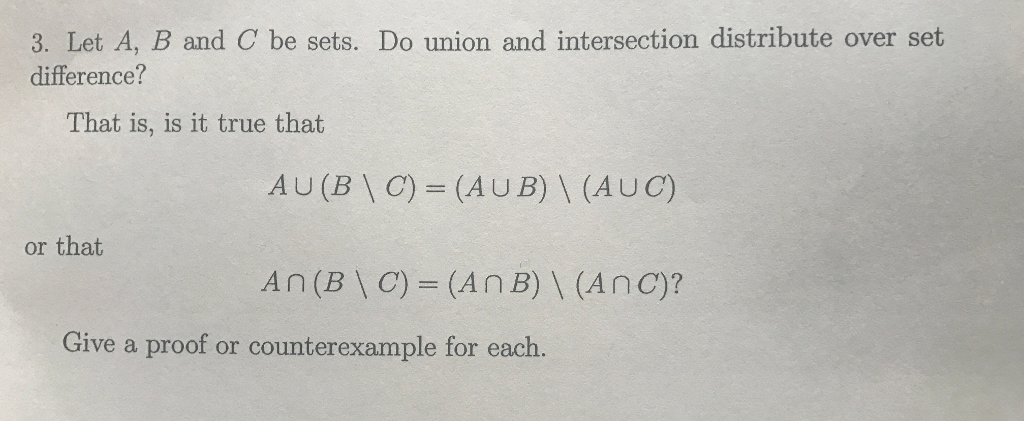 Solved Let A, B And C Be Sets. Do Union And Intersection | Chegg.com